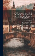 Grammaire Allemande - L. H. Schuchhardt