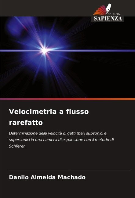 Velocimetria a flusso rarefatto - Danilo Almeida Machado