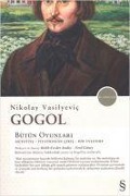 Cover-Bild zum Titel 'Nikolay Vasilyevic Gogol Bütün Oyunlari' von 'Nikolay Vasilyevic Gogol'