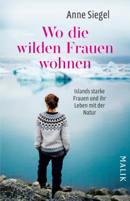 Wo die wilden Frauen wohnen - Anne Siegel