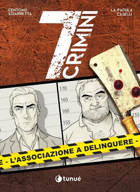 L' associazione a delinquere. 7 crimini - Katja Centomo, Emanuele Sciarretta