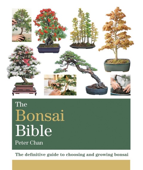 The Bonsai Bible - Peter Chan