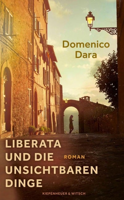 Liberata und die unsichtbaren Dinge - Domenico Dara
