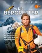 Cover-Bild zum Titel 'Die Bergretter' von 'Sebastian Ströbel'