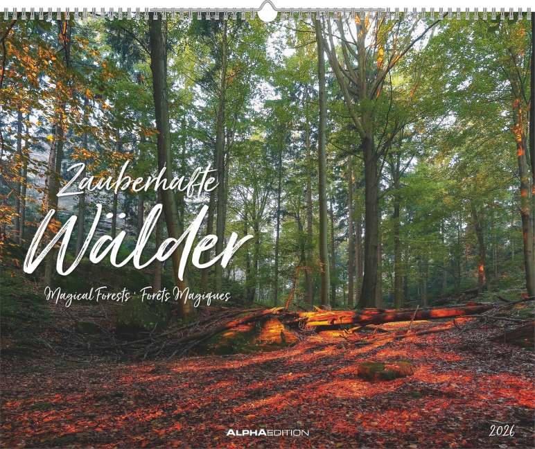 ALPHA EDITION - Zauberhafte Wälder 2026 - 52 x 42,5 cm - 