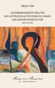 Cover-Bild zum Titel 'Les embarrassantes réalités sur les peuples autochtones du Canada que nous refusons de voir' von 'Réjean Côté'