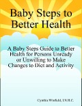 Cover-Bild zum Titel 'Baby Steps to Better Health' von 'Cynthia Winfield'