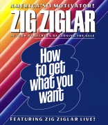 Cover-Bild zum Titel 'How to Get What You Want' von 'Zig Ziglar'