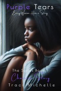 Cover-Bild zum Titel 'Charisse Story (Purple Tears: Every Woman Has a Story, #1)' von 'Traci Michelle'