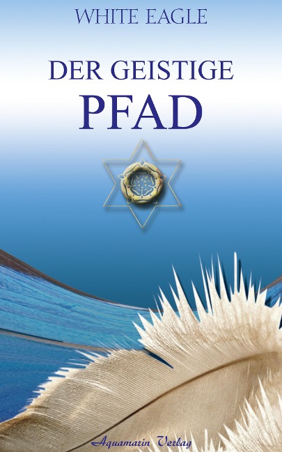 Der geistige Pfad - White Eagle