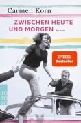 Cover-Bild zum Titel 'Zwischen heute und morgen' von 'Carmen Korn'