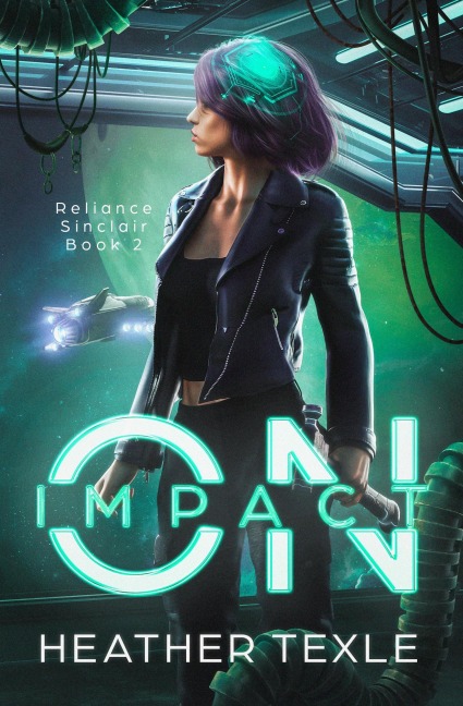 On Impact (Reliance Sinclair, #2) - Heather Texle