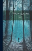 Cover-Bild zum Titel 'Montaigne' von 'Collins William Lucas'