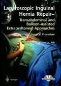 Laparoscopic Inguinal Hernia Repair - Surgical Procedure - 