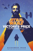 Cover-Bild zum Titel 'Victory's Price (Star Wars)' von 'Alexander Freed'