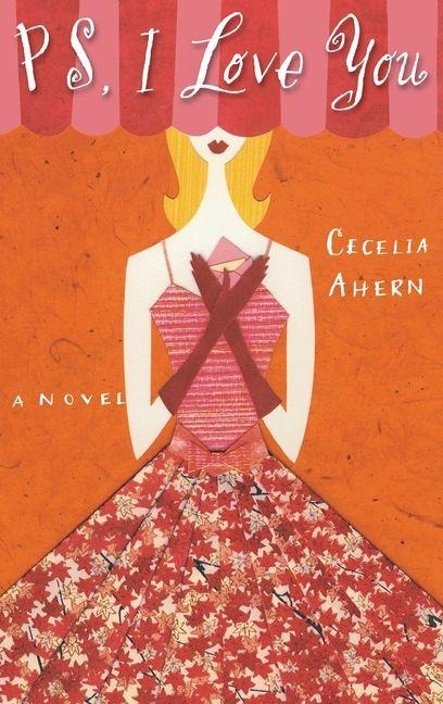 PS, I Love You - Cecelia Ahern
