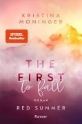 The First to Fall - Kristina Moninger The First to Fall - Kristina Moninger