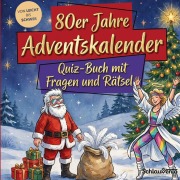 Cover-Bild zum Titel '80er Jahre-Adventskalender: Quiz-Buch mit Fragen und Rätsel' von 'Schlauvento Interactive'