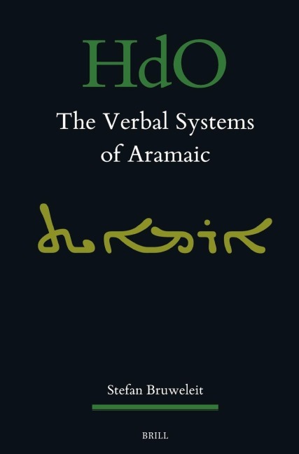 The Verbal Systems of Aramaic - Stefan Bruweleit