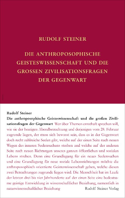 Die anthroposophische Geisteswissenschaft und die großen Zivilisationsfragen der Gegenwart - Rudolf Steiner