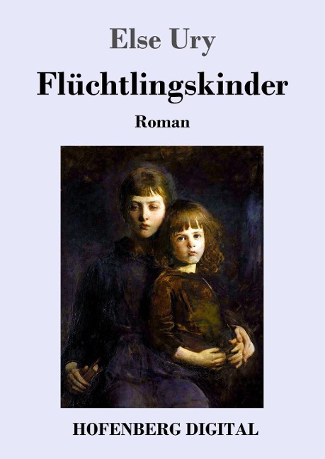 Flüchtlingskinder - Else Ury