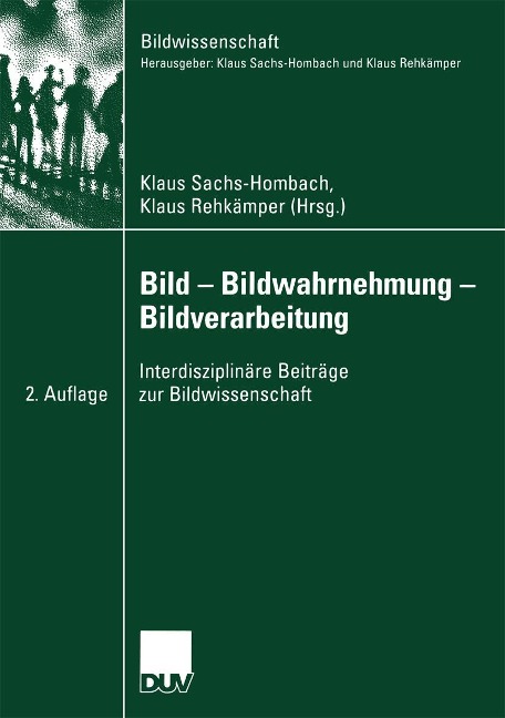 Bild - Bildwahrnehmung - Bildverarbeitung - 