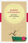 Cover-Bild zum Titel 'Im Glück und anderswo' von 'Robert Gernhardt'