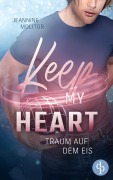 Cover-Bild zum Titel 'Keep my Heart' von 'Jeannine Molitor'