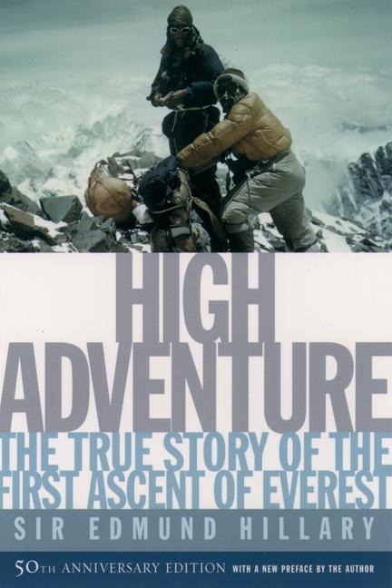 High Adventure - Edmund Hillary