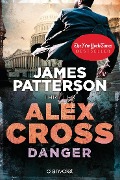 Cover-Bild zum Titel 'Danger - Alex Cross 25' von 'James Patterson'