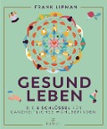 Gesund leben - Frank Lipman