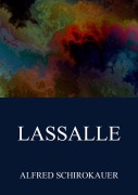 Cover-Bild zum Titel 'Lassalle' von 'Alfred Schirokauer'
