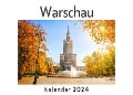 Cover-Bild zum Titel 'Warschau (Wandkalender 2024, Kalender DIN A4 quer, Monatskalender im Querformat mit Kalendarium, Das perfekte Geschenk)' von 'Anna Müller'