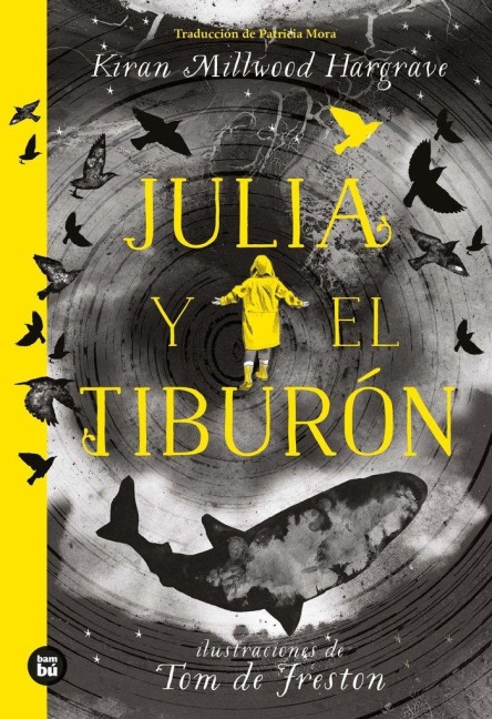 Julia Y El Tiburón - Kiran Millwood