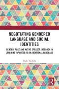 Cover-Bild zum Titel 'Negotiating Gendered Language and Social Identities' von 'Maki Yoshida'