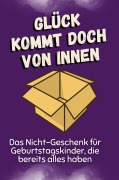 Cover-Bild zum Titel 'Glück kommt doch von innen' von 'Tim Müller'