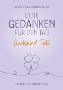 Cover-Bild zum Titel 'Gute Gedanken für den Tag' von 'Alexandra Cordes-Guth'