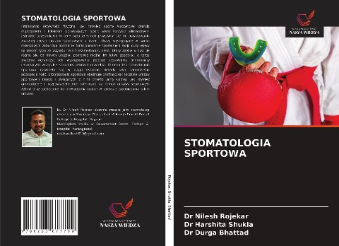 STOMATOLOGIA SPORTOWA - Nilesh Rojekar, Harshita Shukla, Durga Bhattad