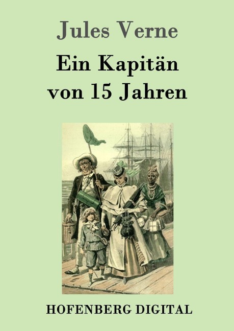 Ein Kapitän von 15 Jahren - Jules Verne
