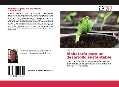 Biobatería para un desarrollo sustentable - Jorge Daniel Sogari