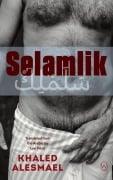Cover-Bild zum Titel 'Selamlik' von 'Khaled Alesmael'