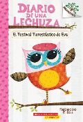 Cover-Bild zum Titel 'Diario de Una Lechuza #1: El Festival Florestástico de Eva (Eva's Treetop Festival)' von 'Rebecca Elliott'