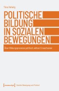Cover-Bild zum Titel 'Politische Bildung in sozialen Bewegungen' von 'Tina Helwig'