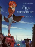 Cover-Bild zum Titel 'Die Flüsse der Vergangenheit 1' von 'Desberg, Corboz'