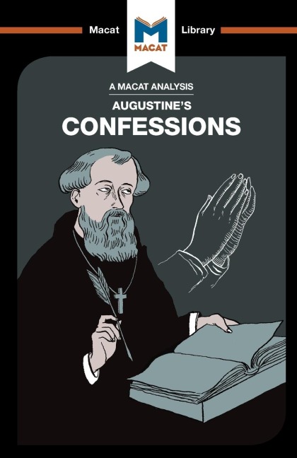 An Analysis of St. Augustine's Confessions - Jonathan Teubner
