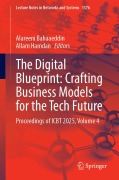 Cover-Bild zum Titel 'The Digital Blueprint: Crafting Business Models for the Tech Future' von ''
