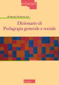 Dizionario di pedagogia generale e sociale - 