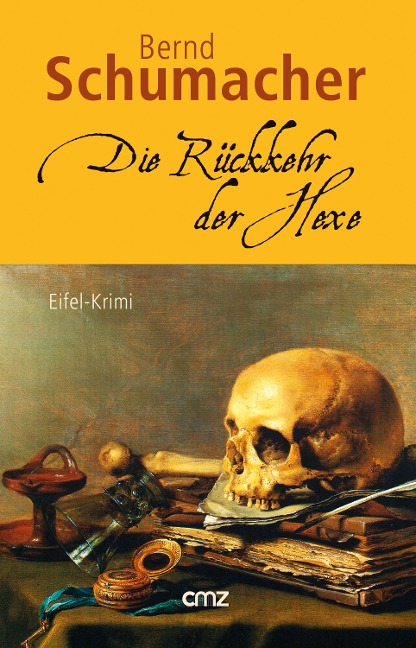 Die Rückkehr der Hexe - Bernd Schumacher