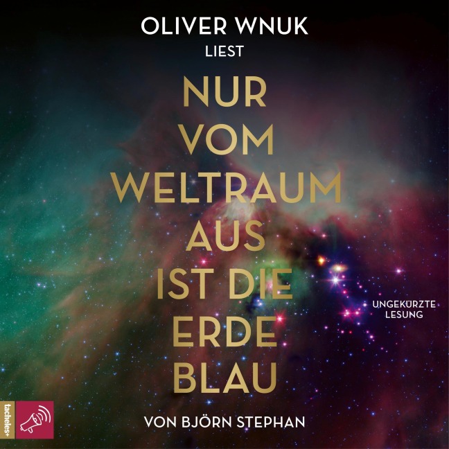 Nur vom Weltraum aus ist die Erde blau - Björn Stephan
