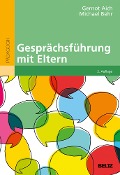 Gesprächsführung mit Eltern - Gernot Aich, Michael Behr